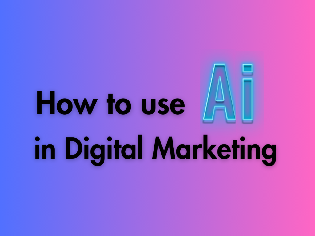 how to use ai for digital marketing campaigns - marketingoceans